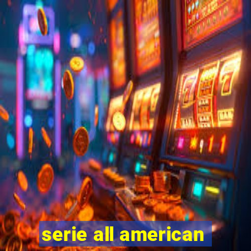 serie all american